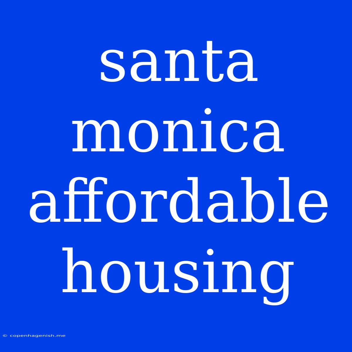 Santa Monica Affordable Housing