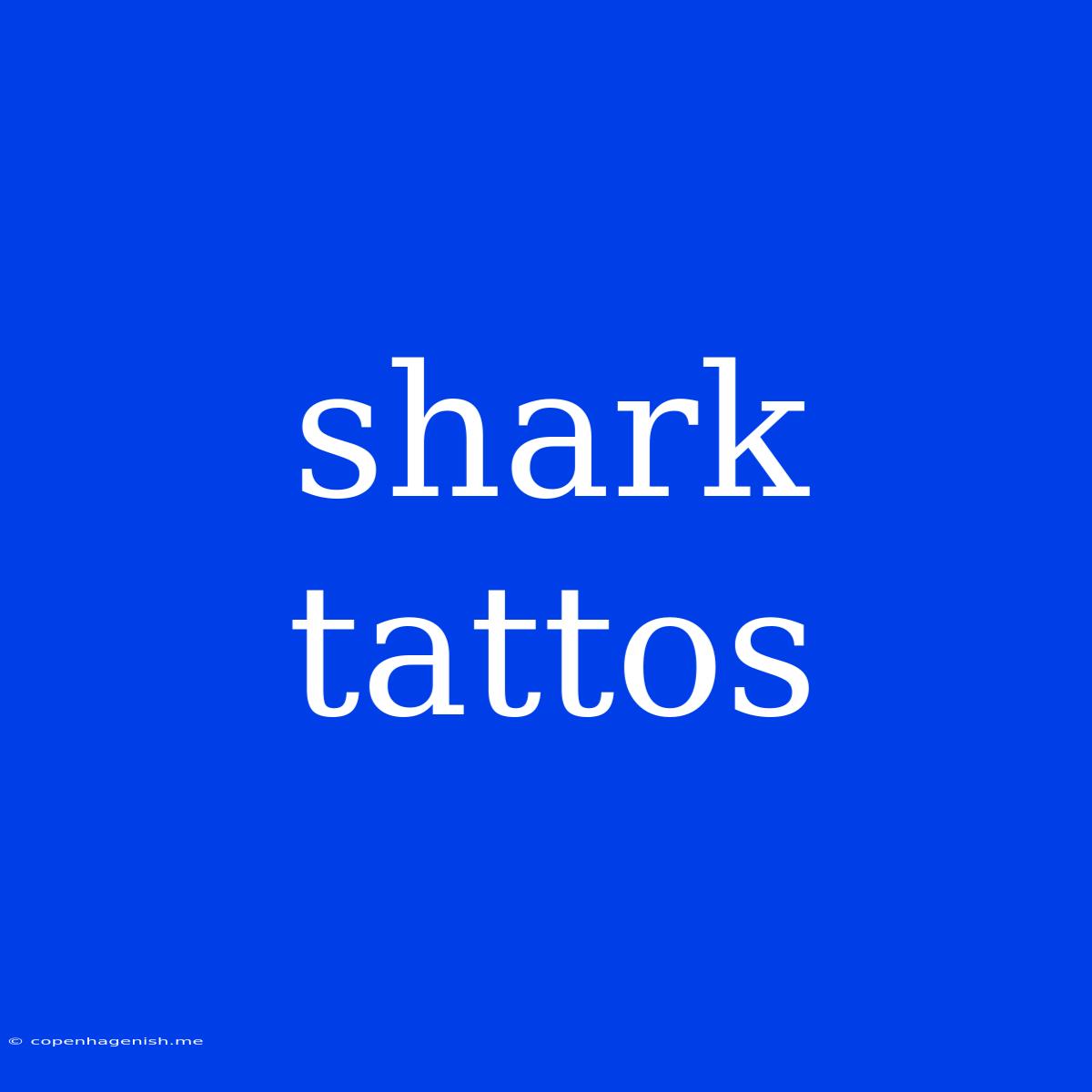 Shark Tattos