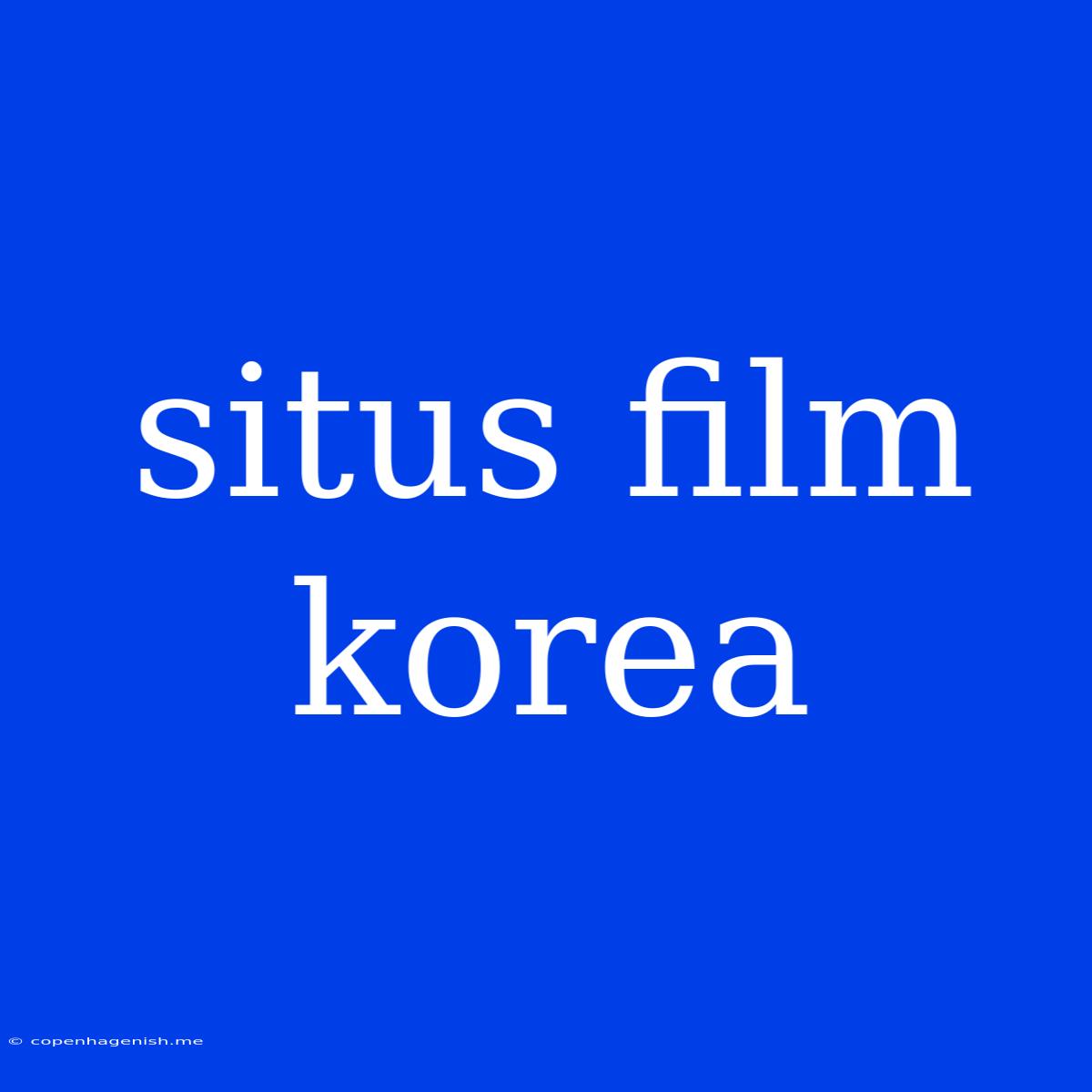 Situs Film Korea