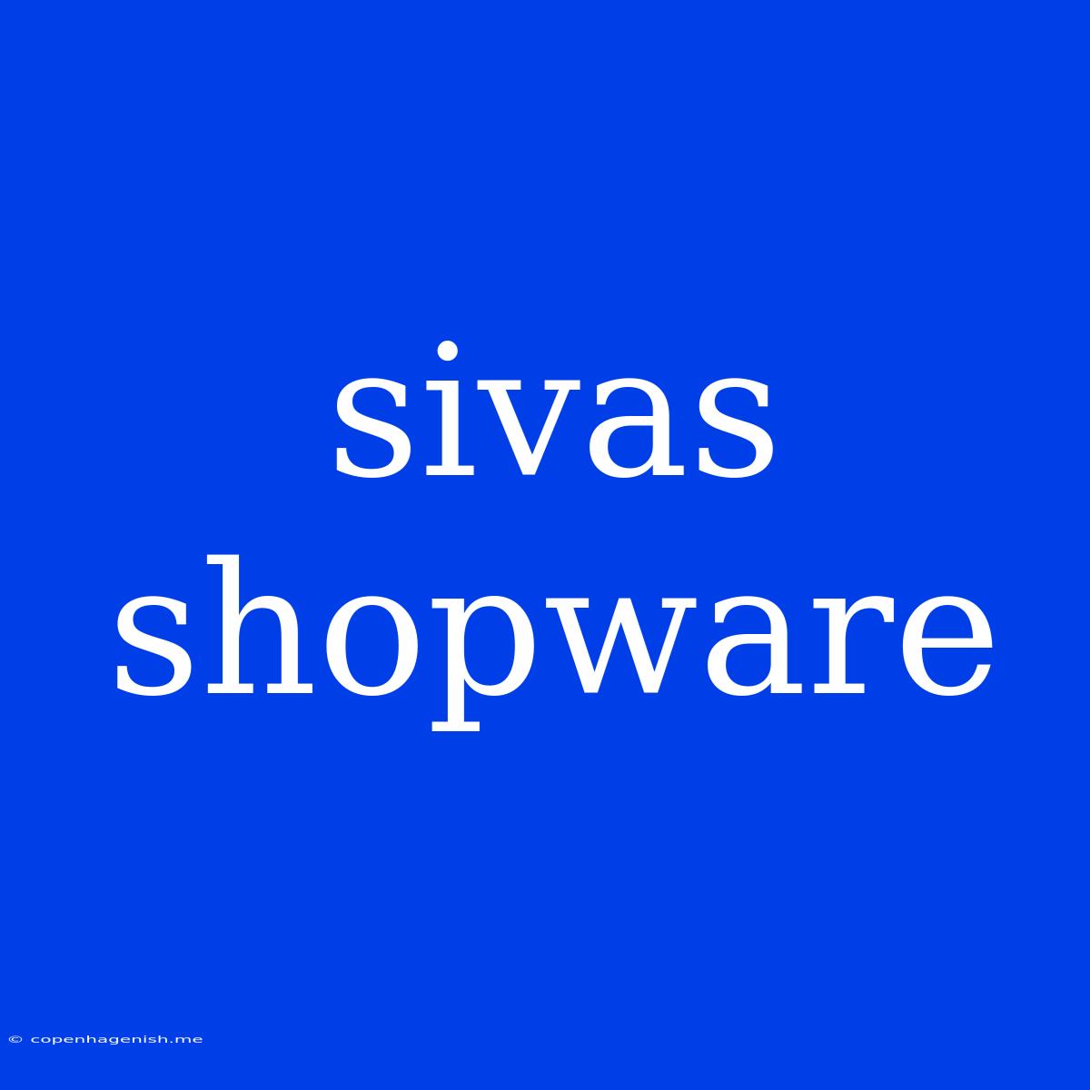 Sivas Shopware