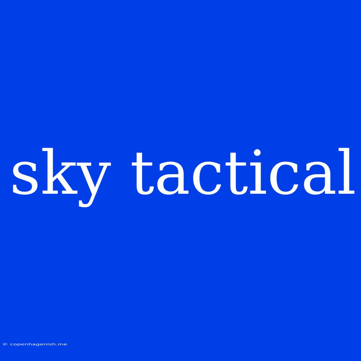 Sky Tactical