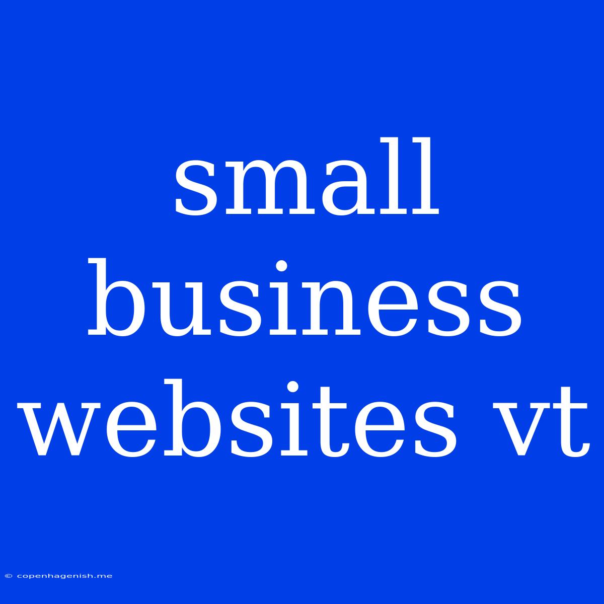 Small Business Websites Vt