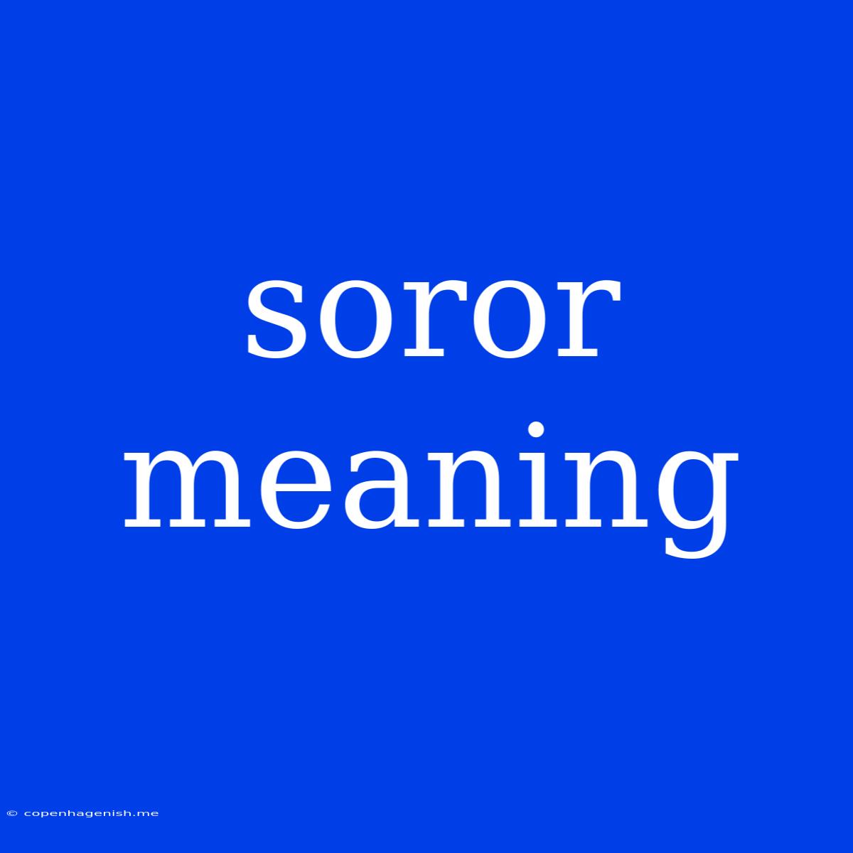 Soror Meaning