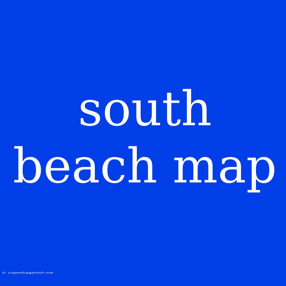 South Beach Map