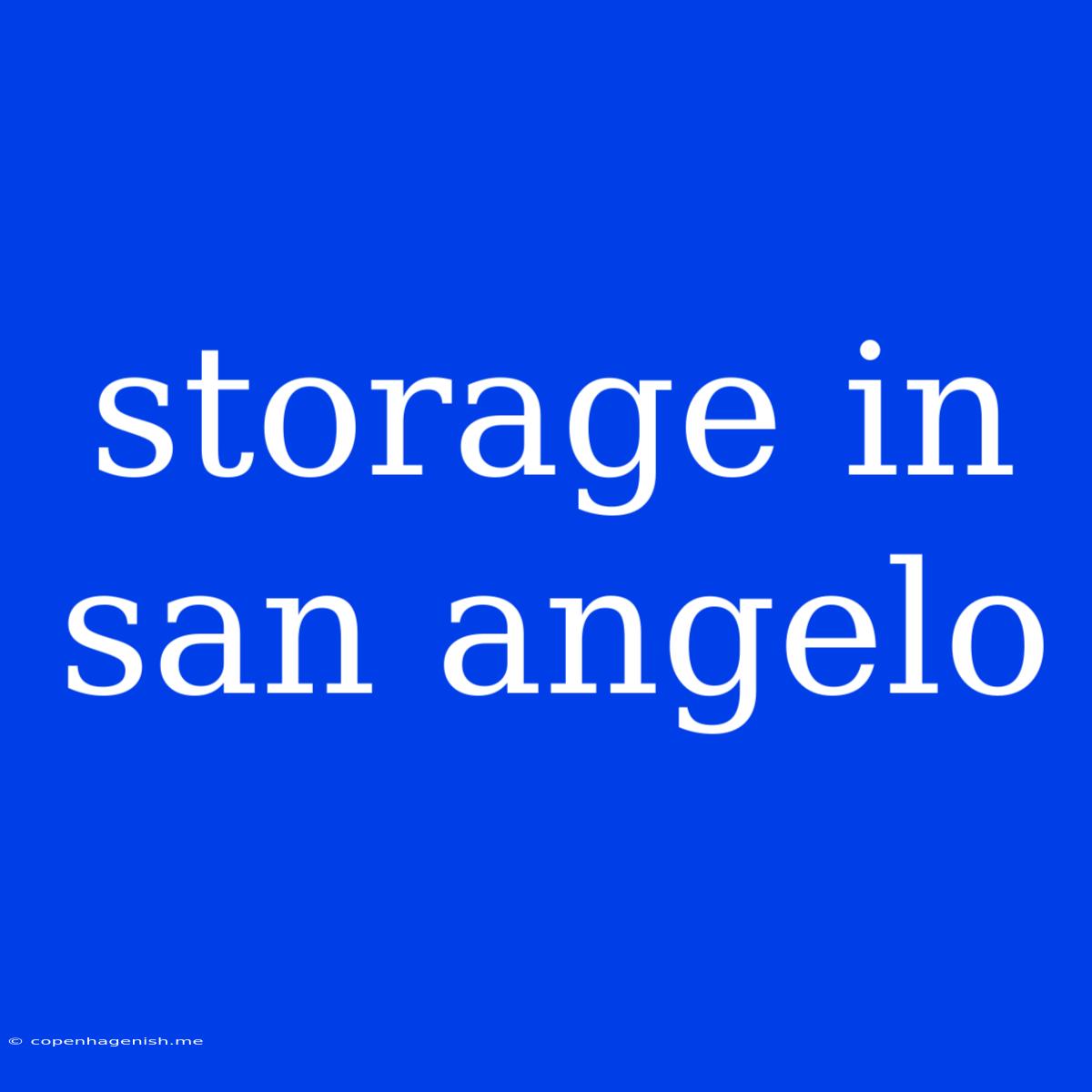 Storage In San Angelo