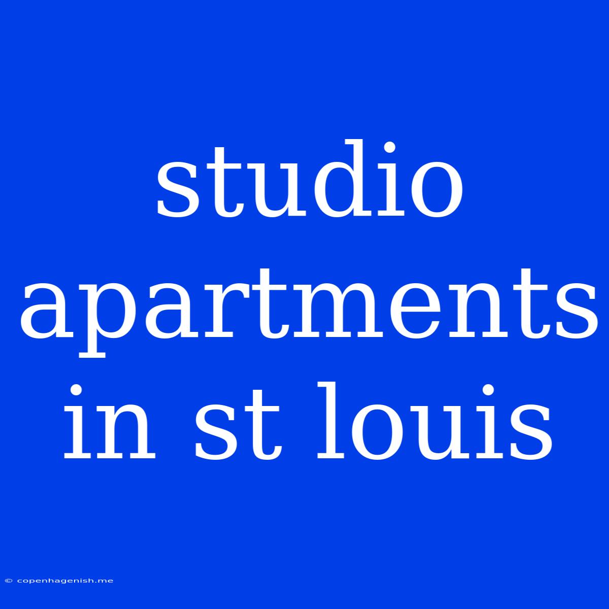 Studio Apartments In St Louis