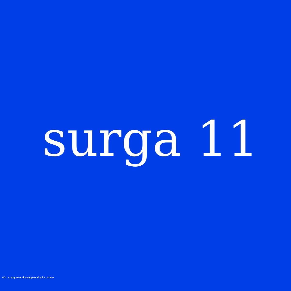 Surga 11