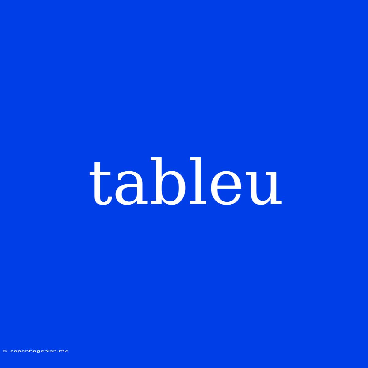 Tableu