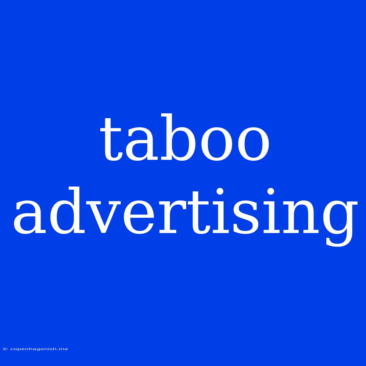 Taboo Advertising