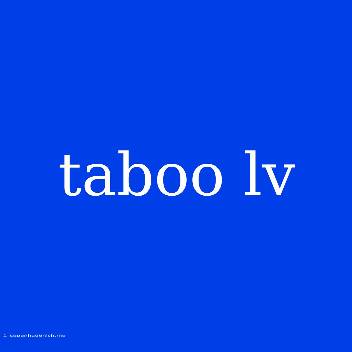 Taboo Lv