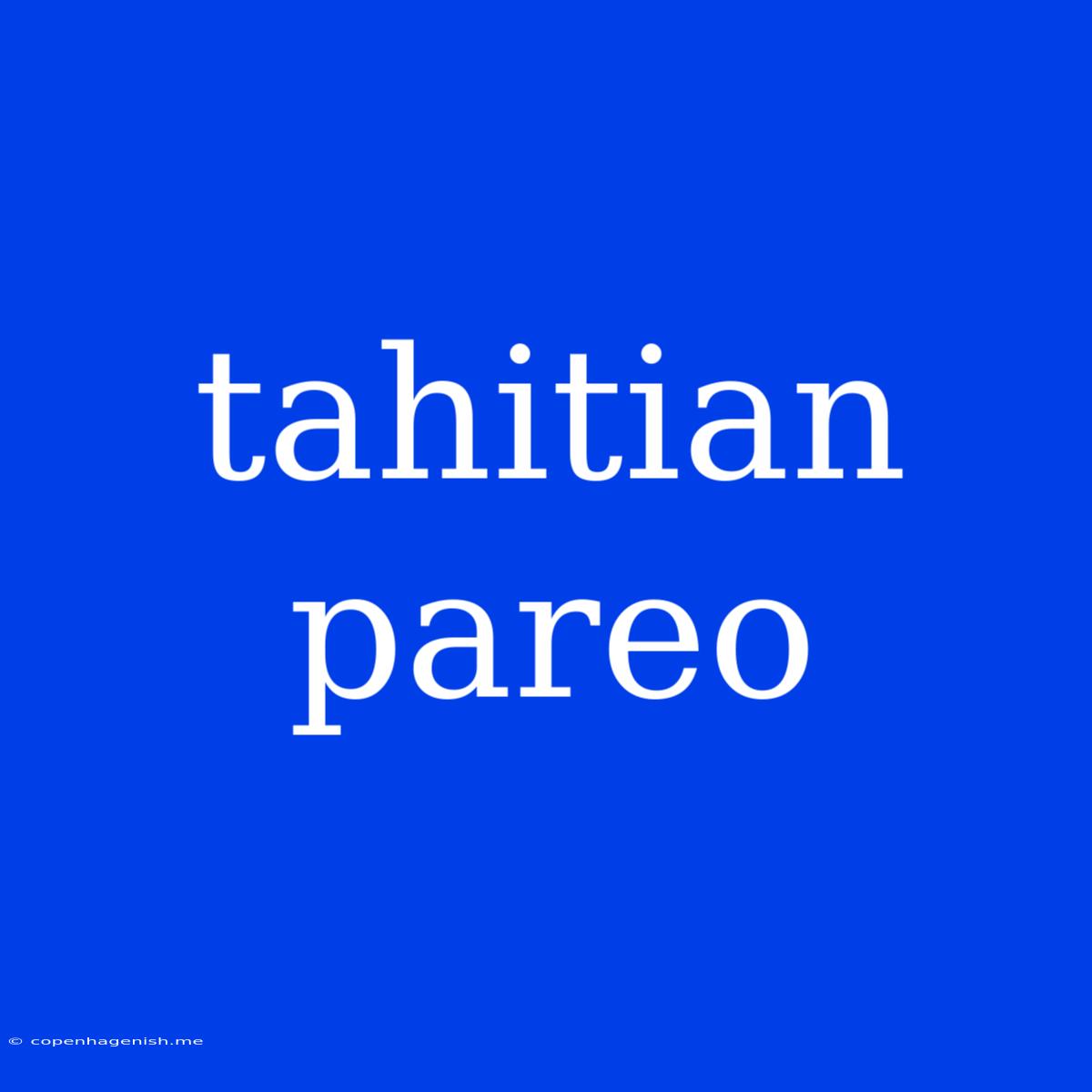 Tahitian Pareo