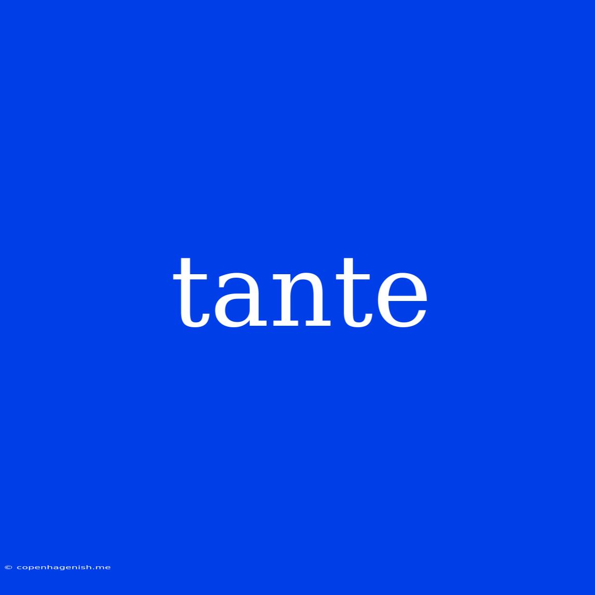 Tante