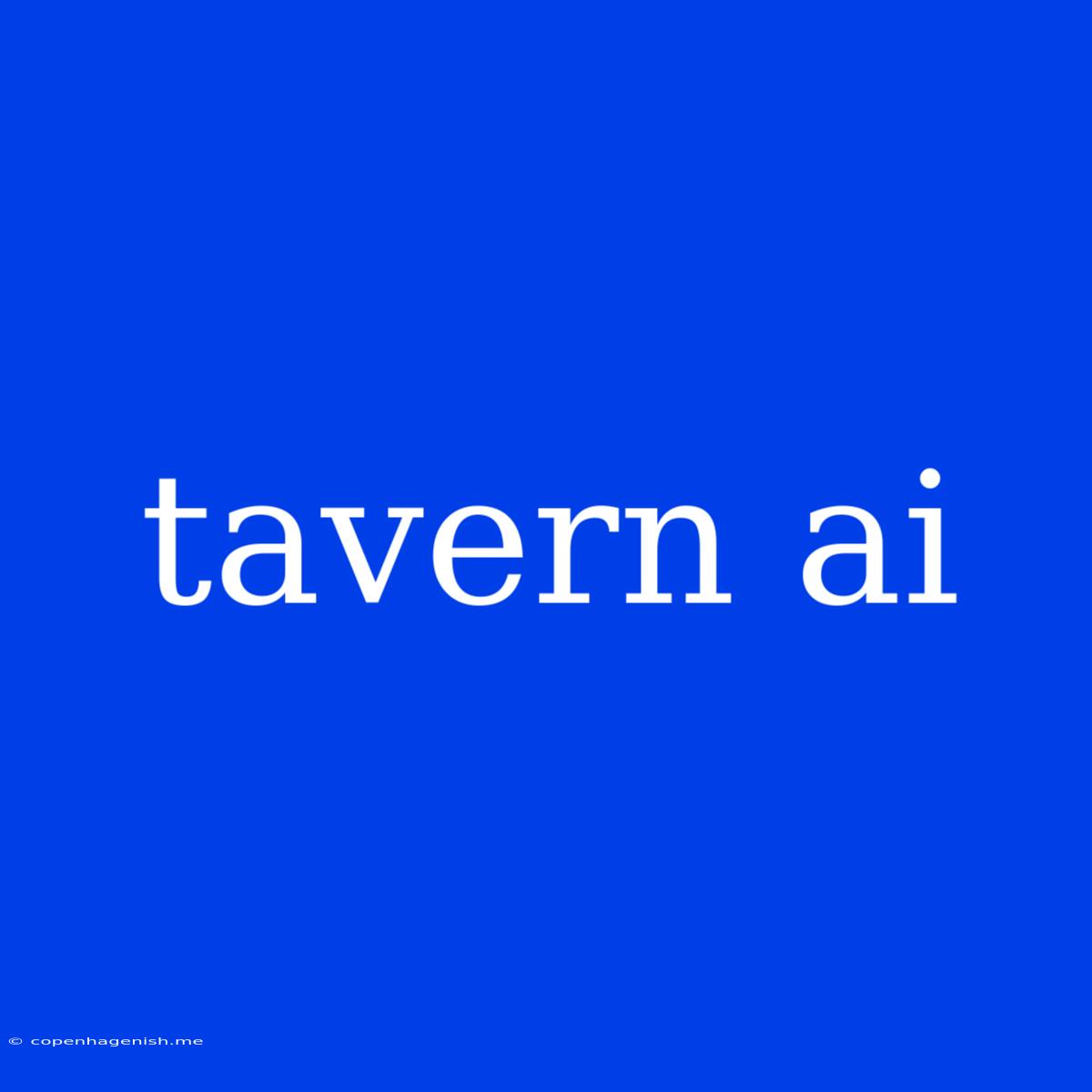 Tavern Ai