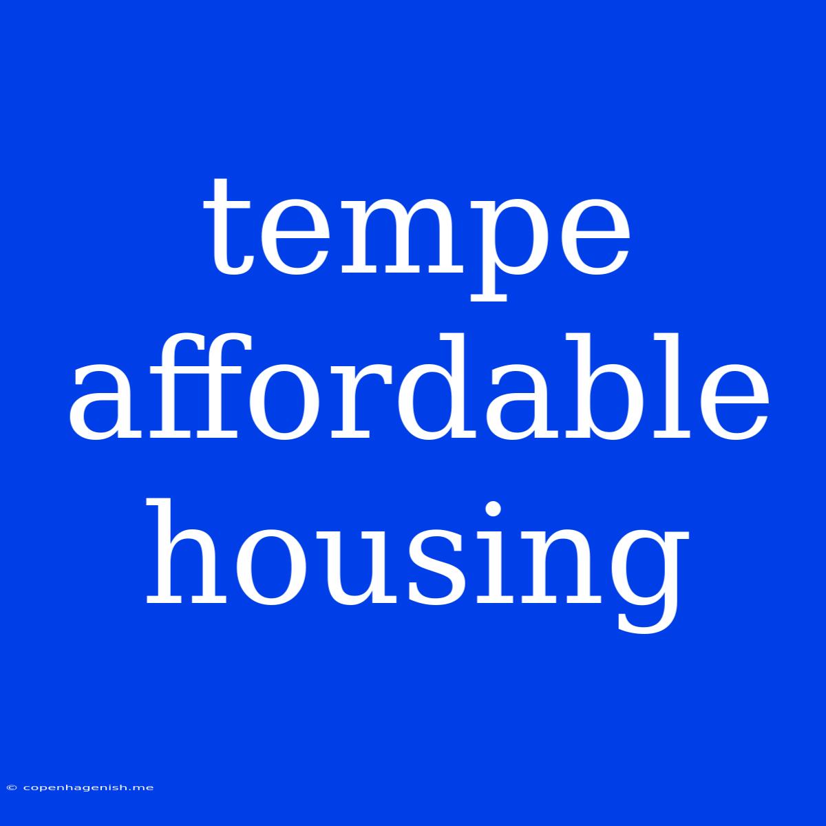 Tempe Affordable Housing