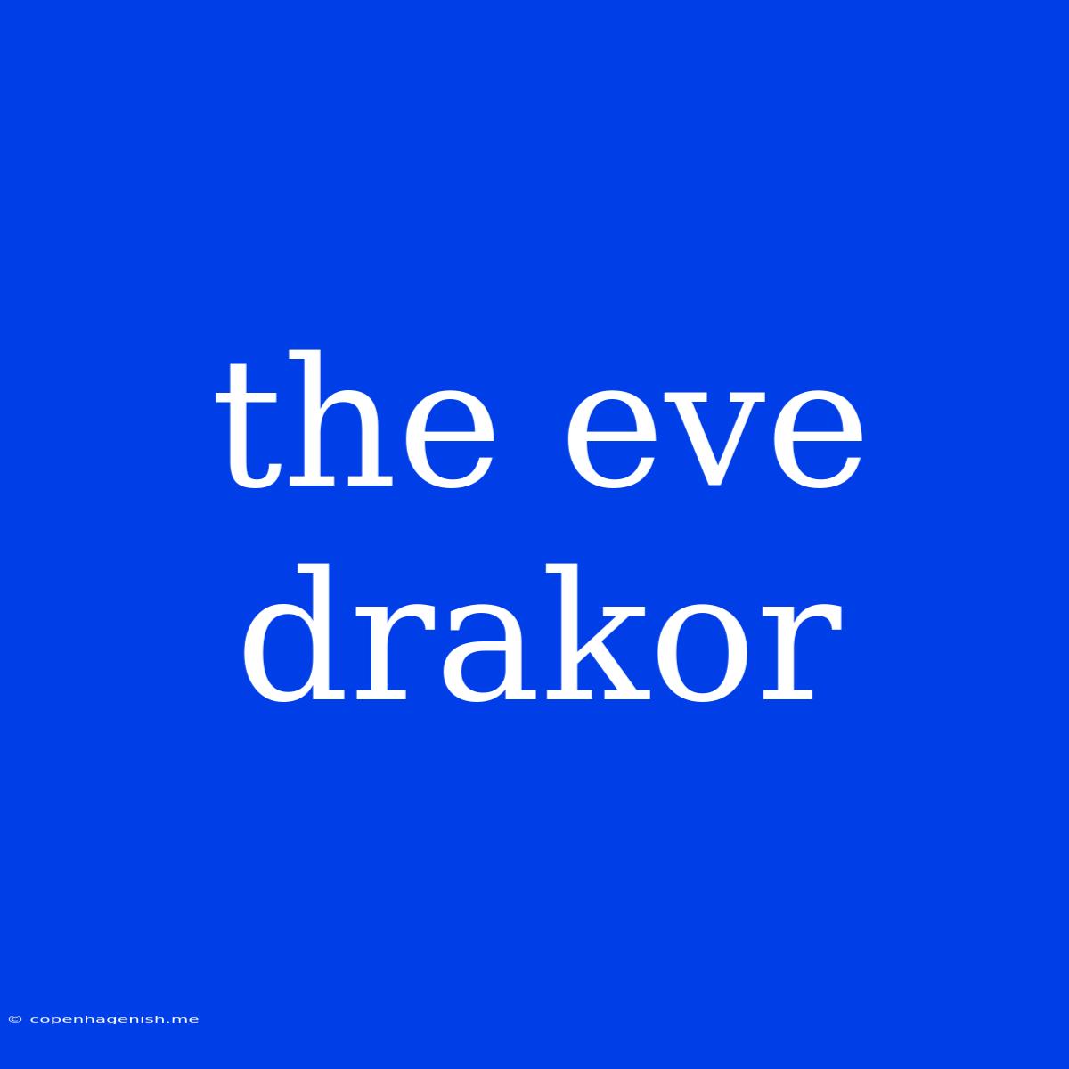 The Eve Drakor