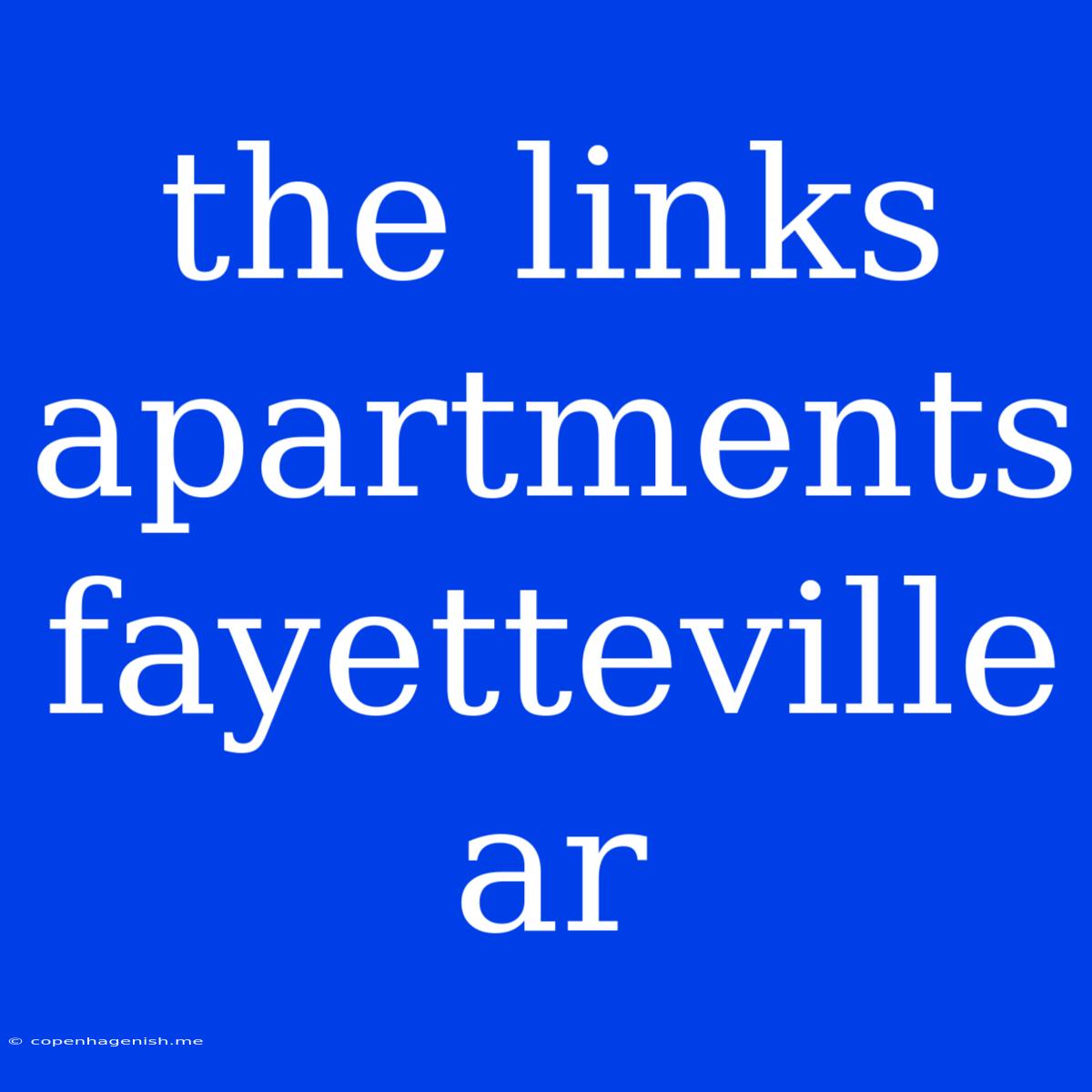 The Links Apartments Fayetteville Ar