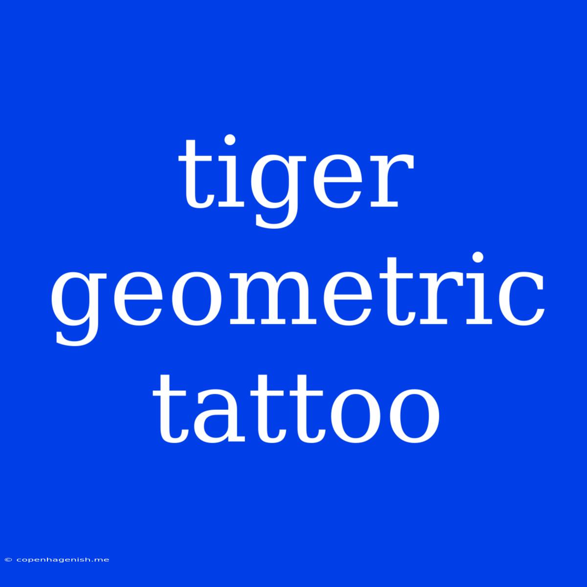 Tiger Geometric Tattoo