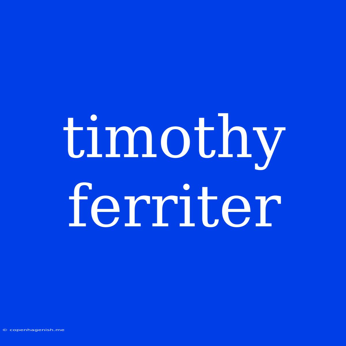 Timothy Ferriter