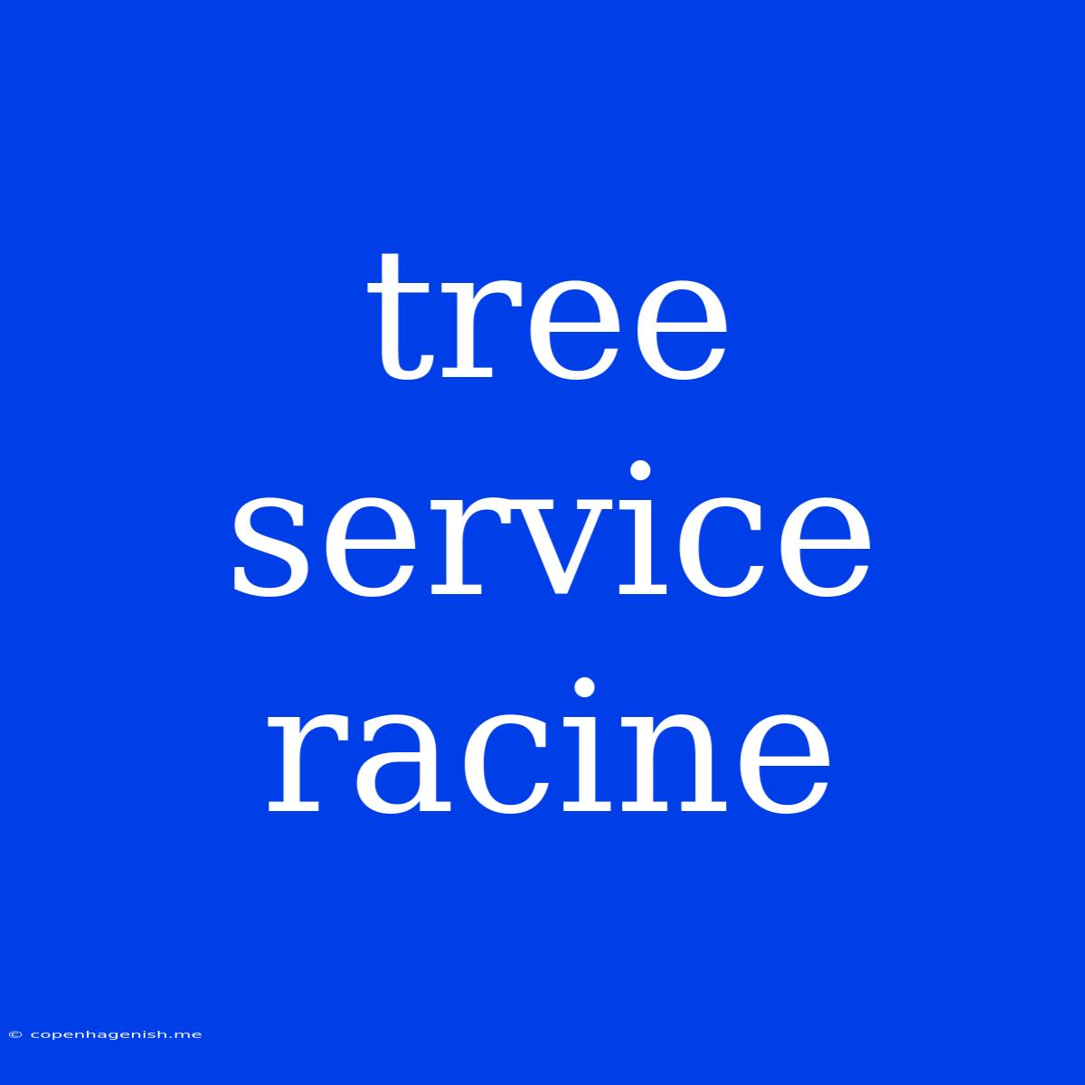 Tree Service Racine