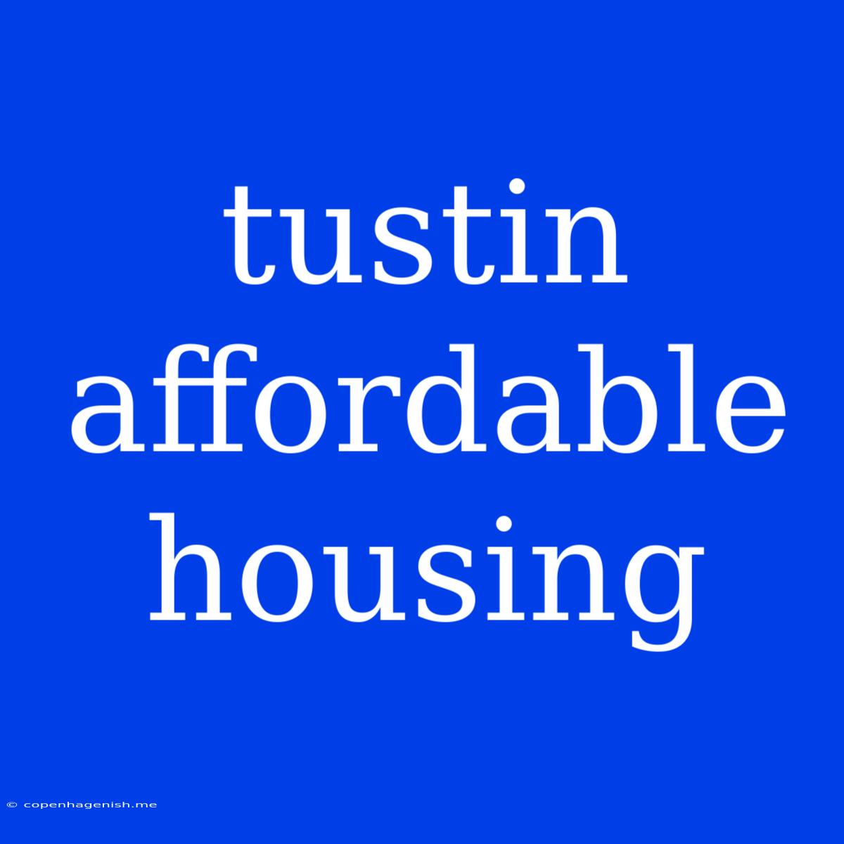 Tustin Affordable Housing