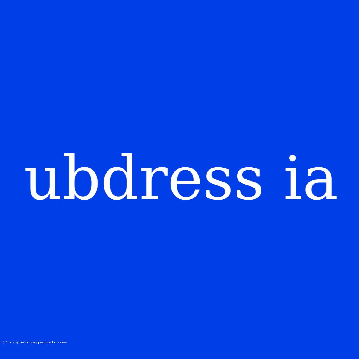 Ubdress Ia