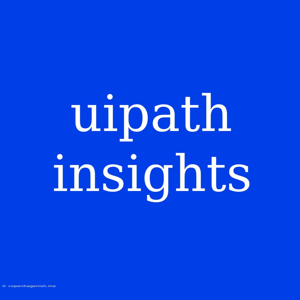 Uipath Insights