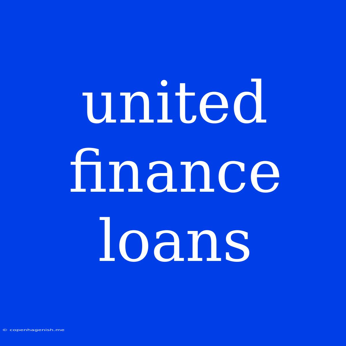 United Finance Loans