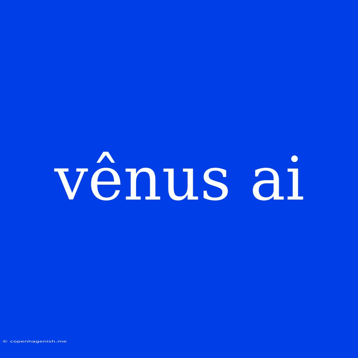 Vênus Ai