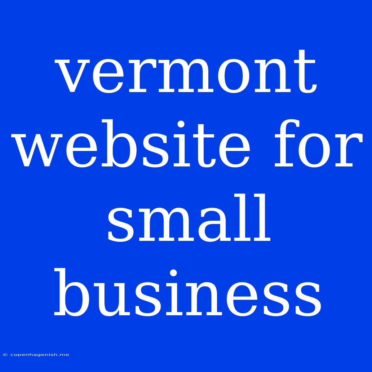 Vermont Website For Small Business