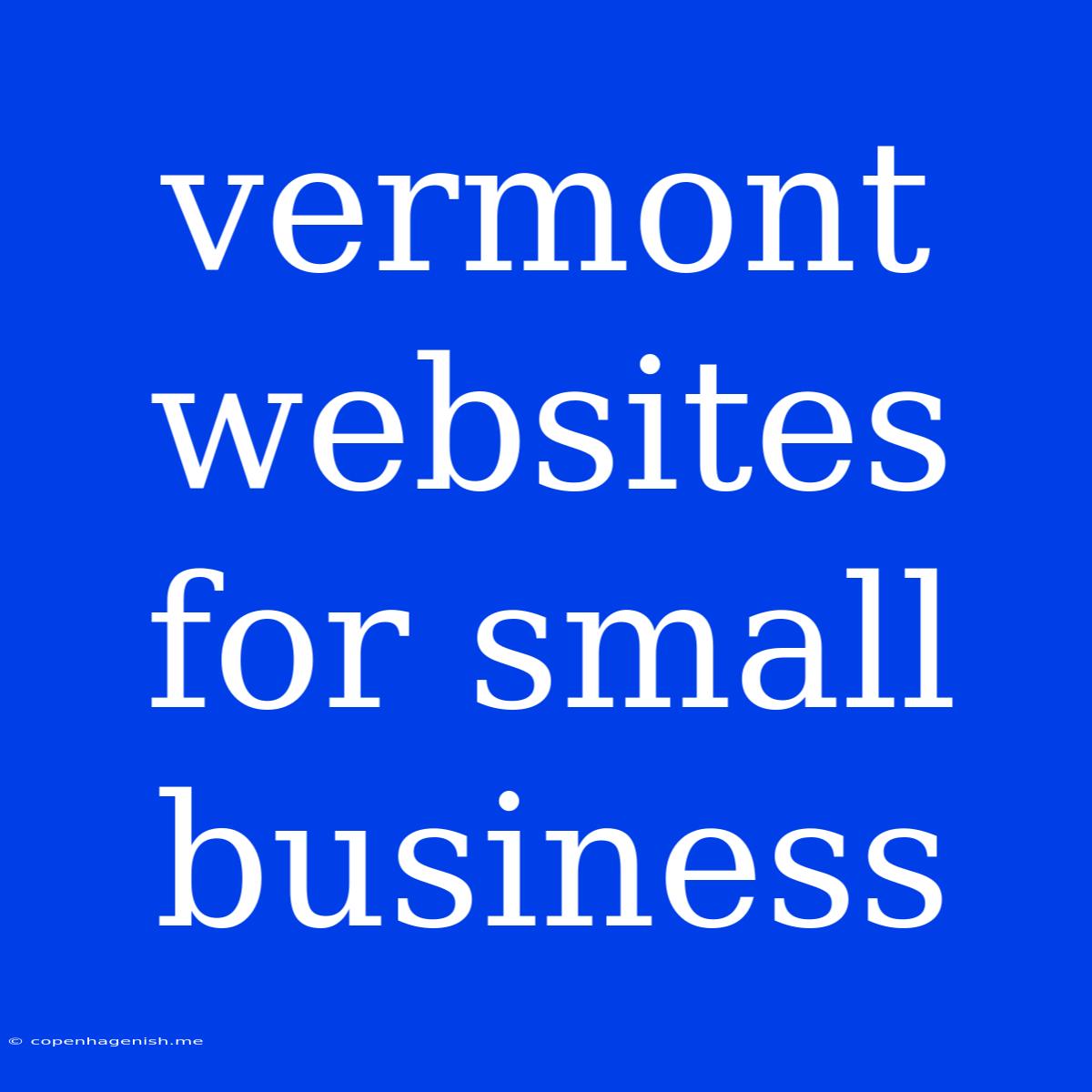 Vermont Websites For Small Business