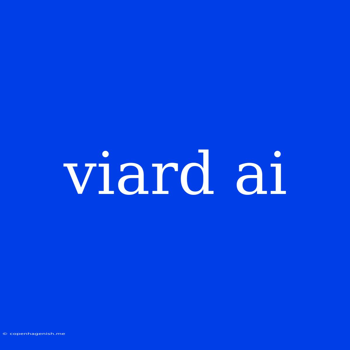 Viard Ai