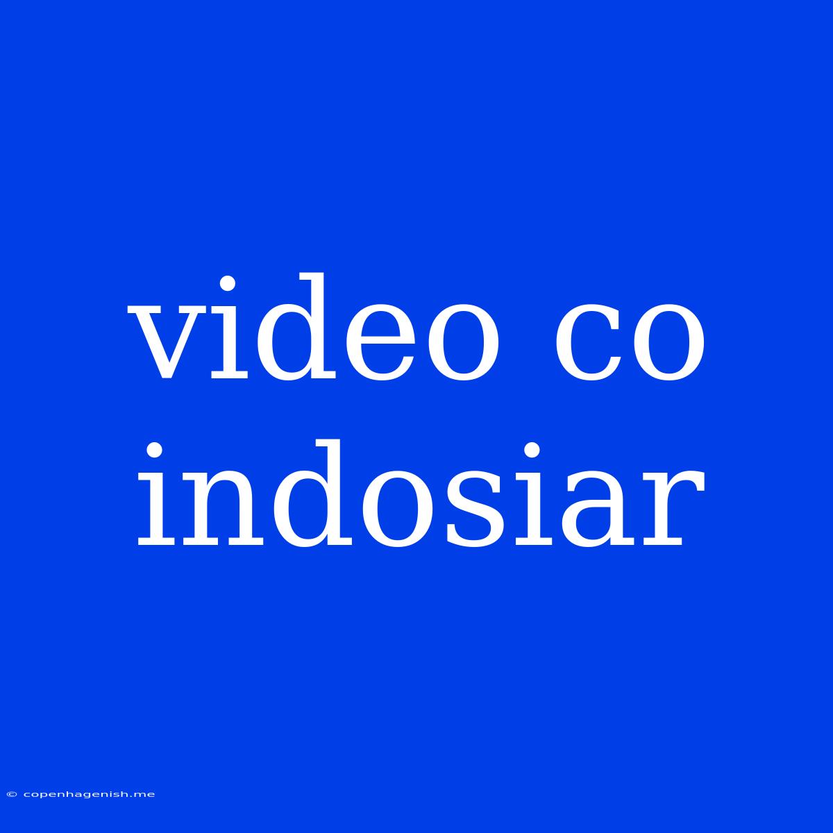 Video Co Indosiar