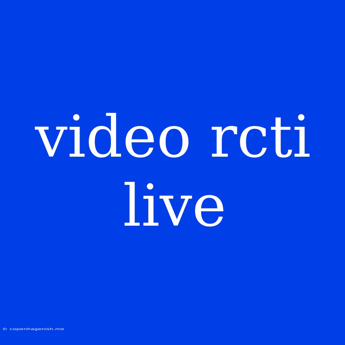 Video Rcti Live