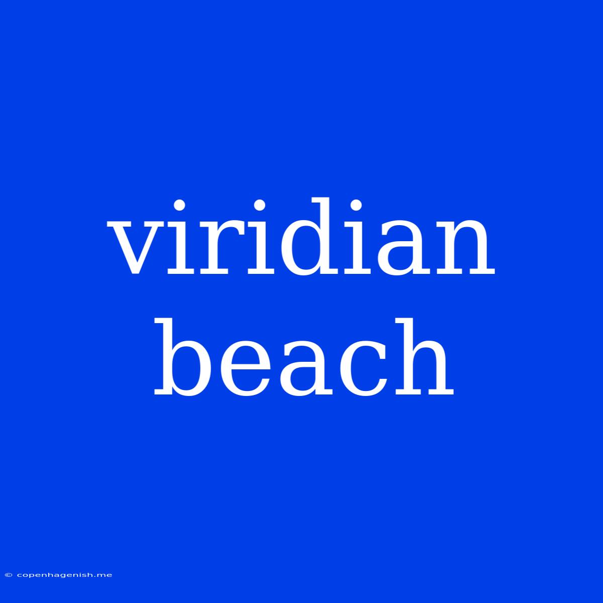 Viridian Beach