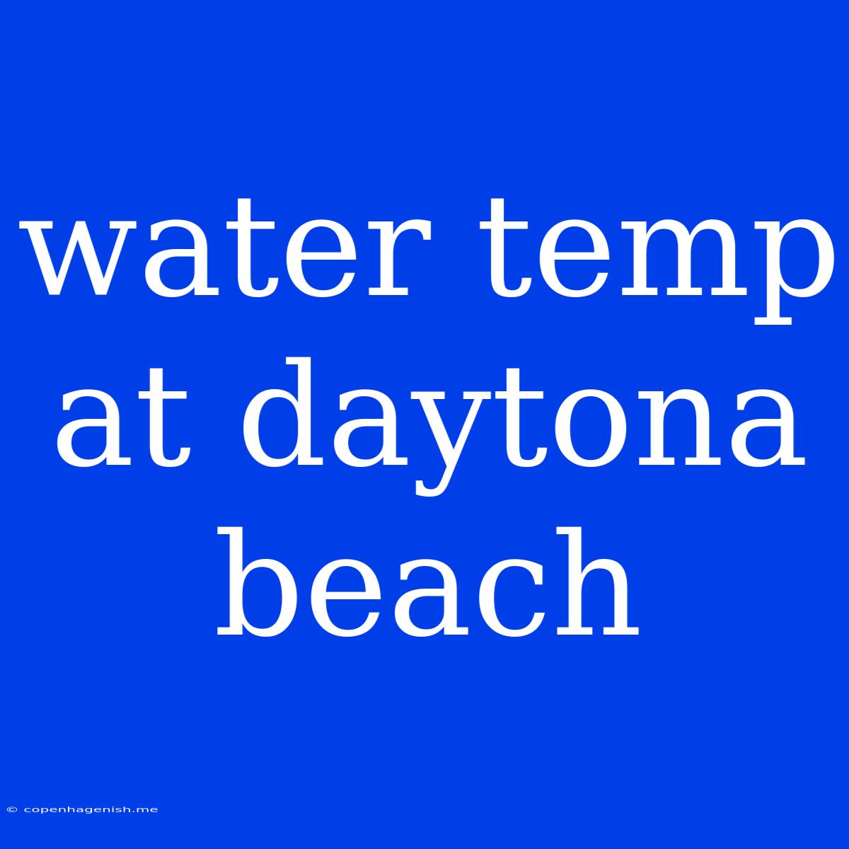 Water Temp At Daytona Beach