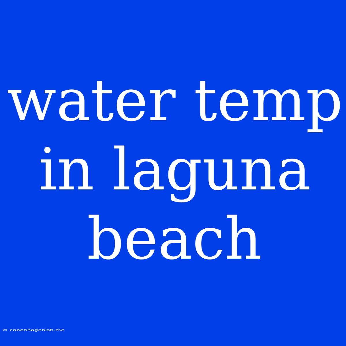 Water Temp In Laguna Beach