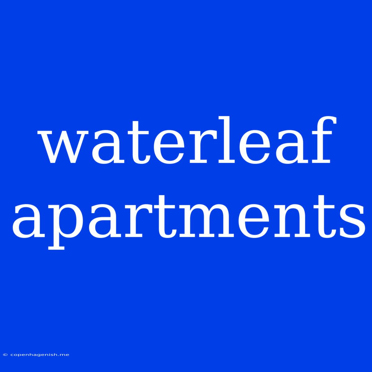 Waterleaf Apartments