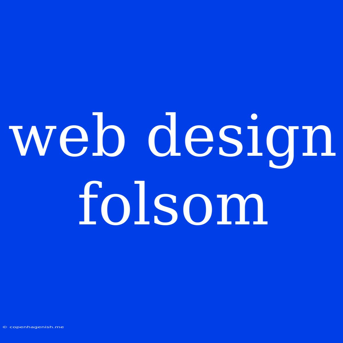 Web Design Folsom