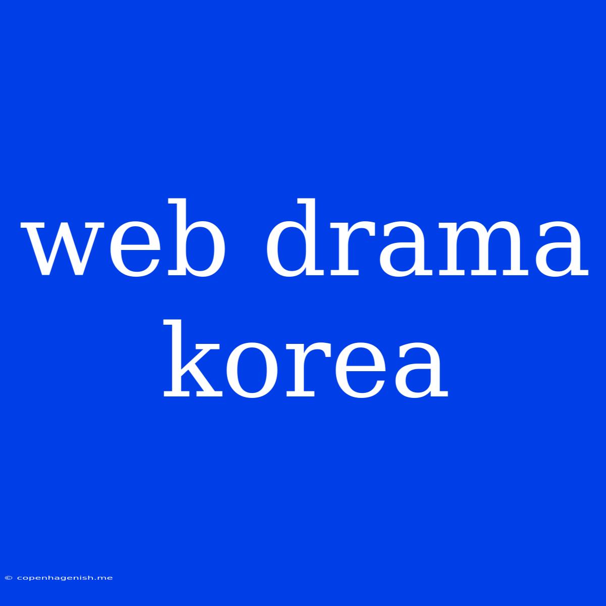 Web Drama Korea