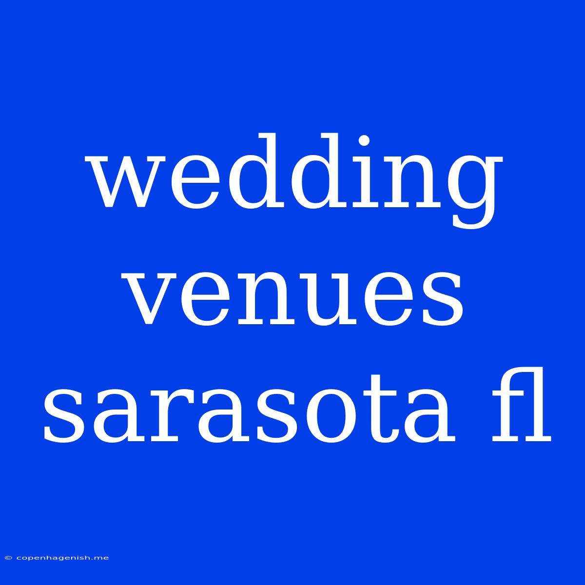 Wedding Venues Sarasota Fl