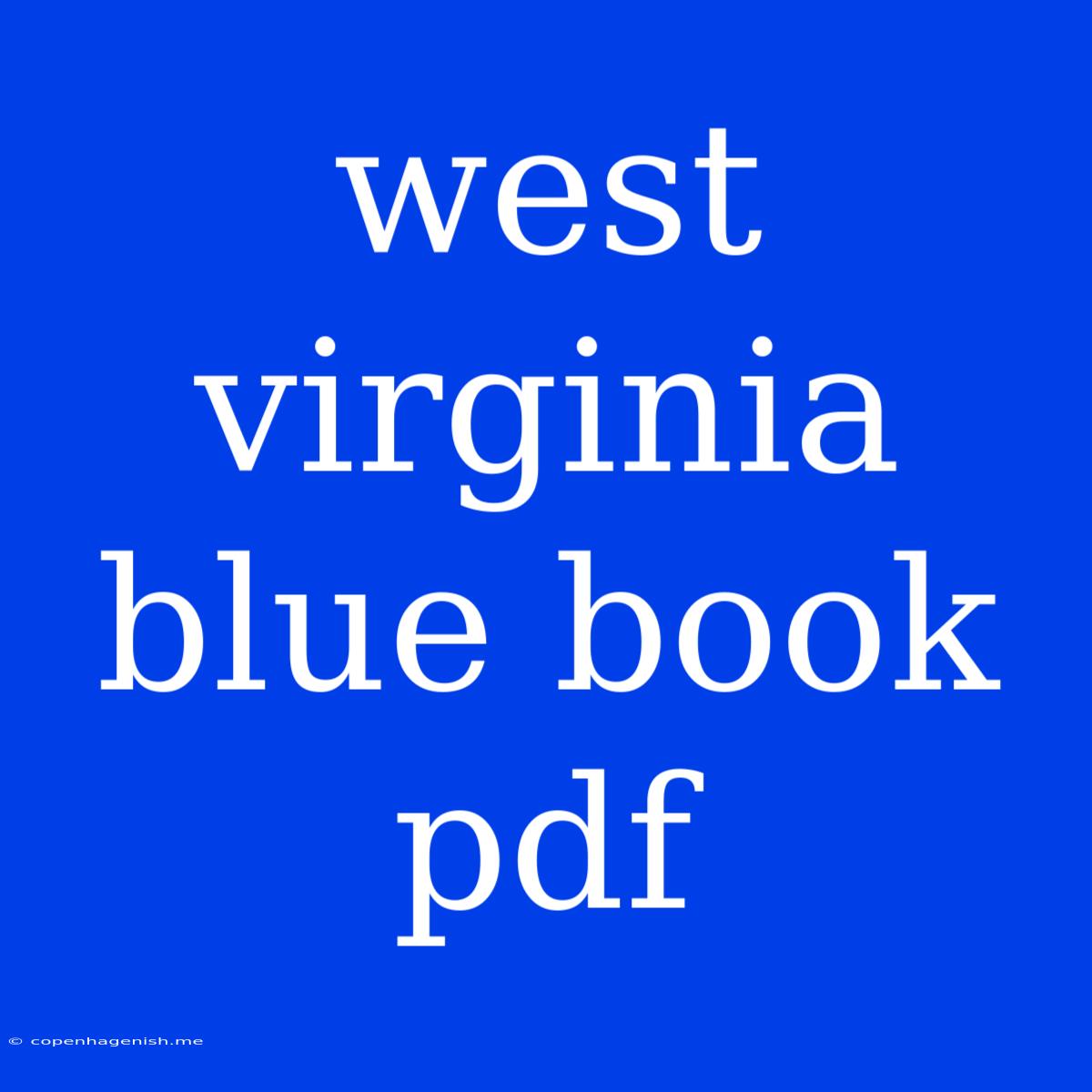 West Virginia Blue Book Pdf