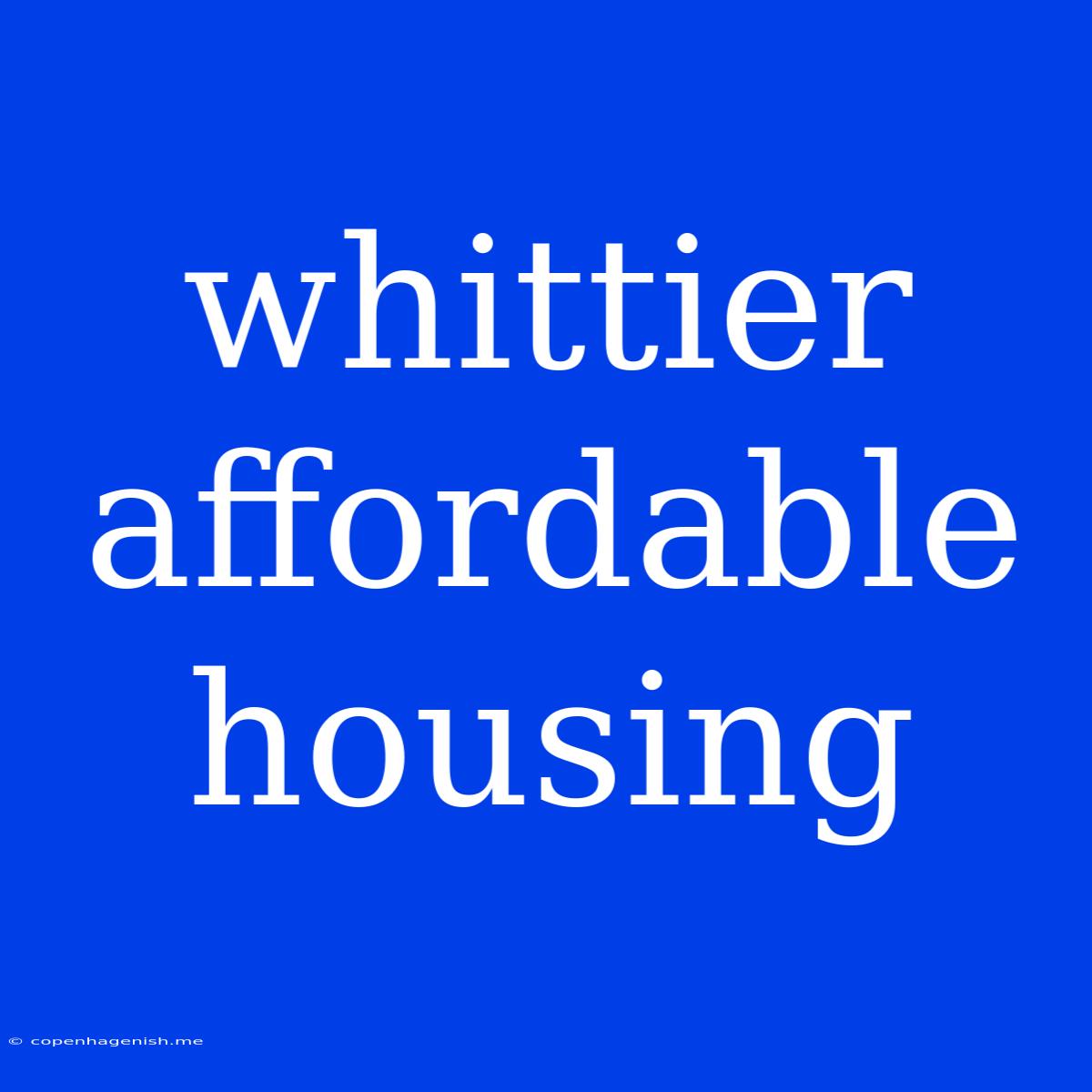 Whittier Affordable Housing