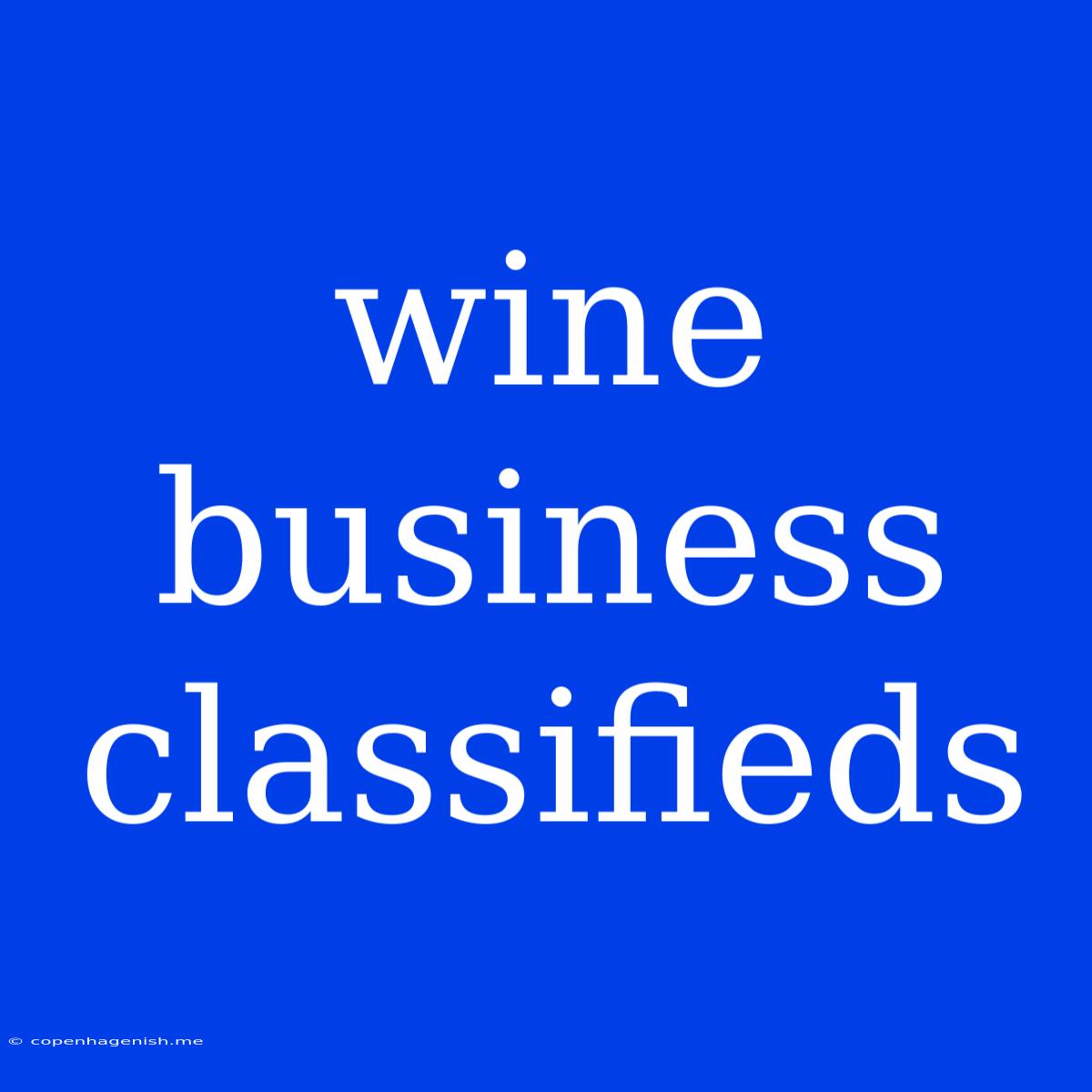 Wine Business Classifieds