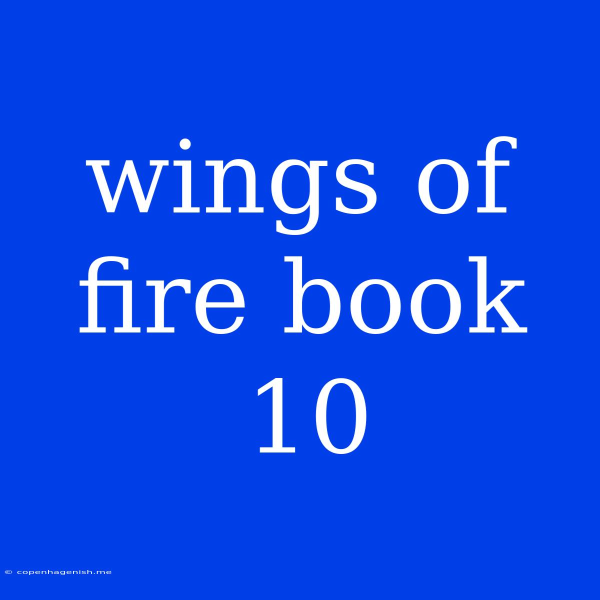 Wings Of Fire Book 10