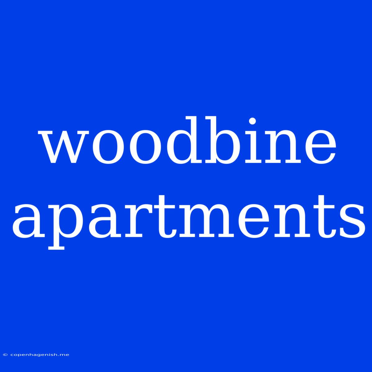 Woodbine Apartments