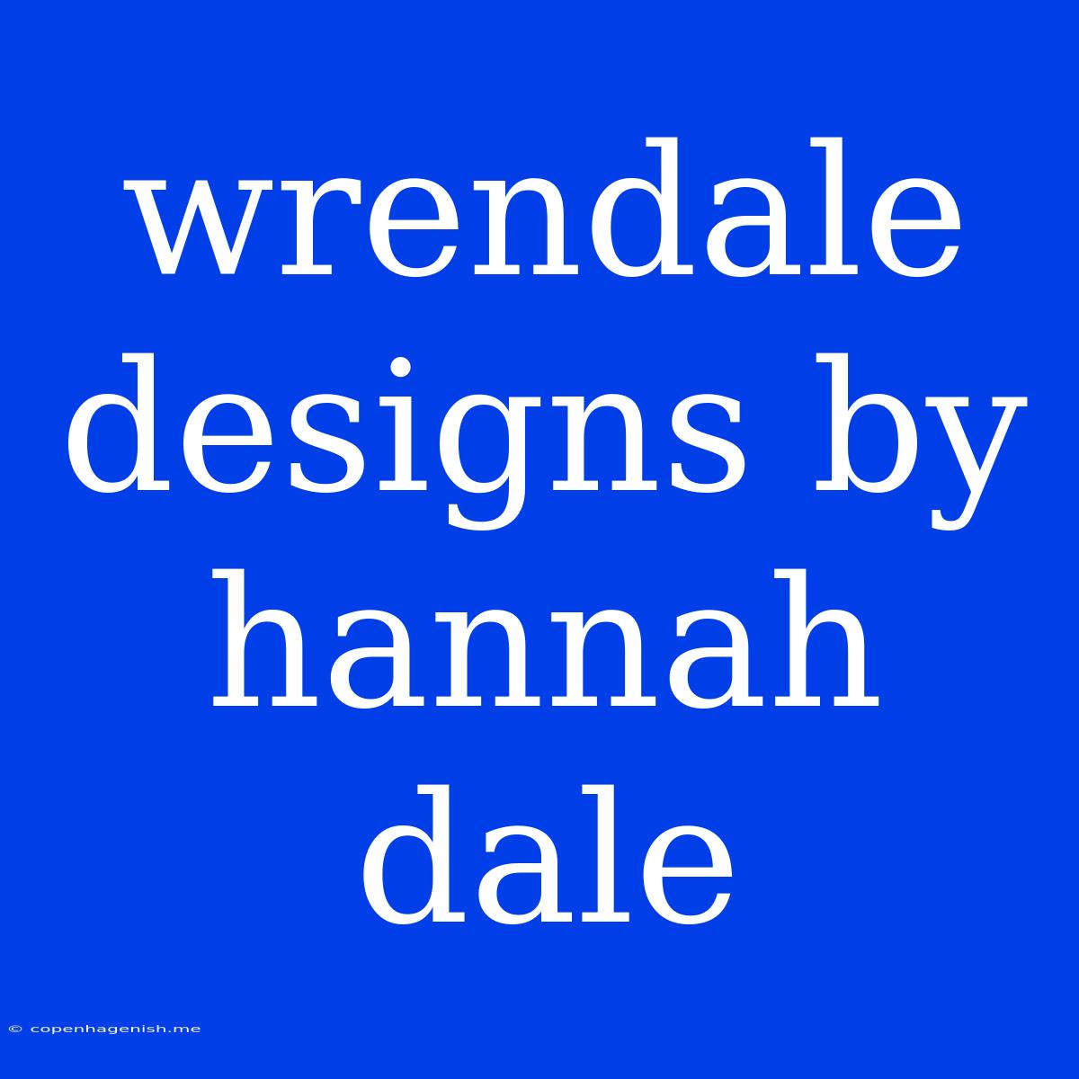 Wrendale Designs By Hannah Dale