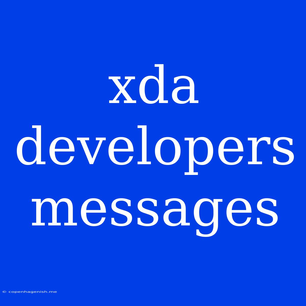 Xda Developers Messages