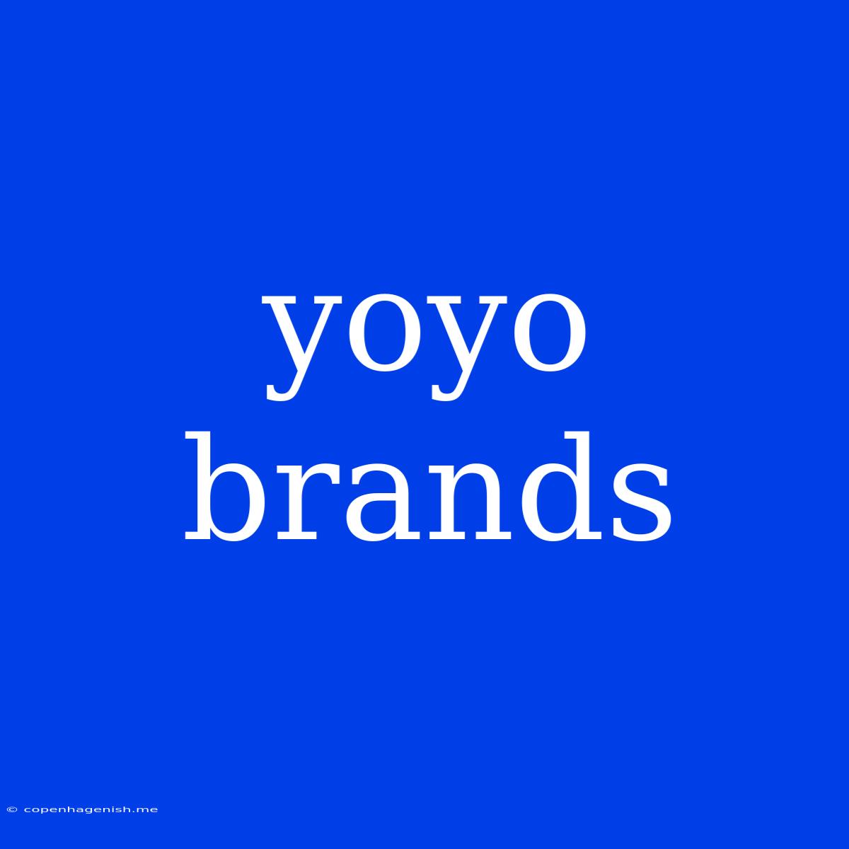 Yoyo Brands